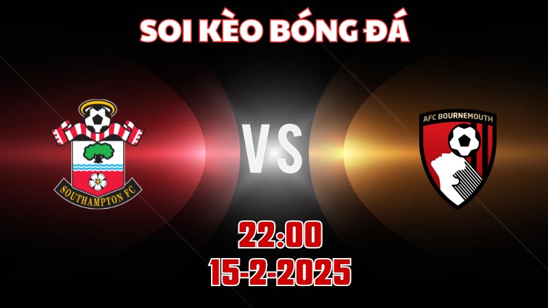 Soi kèo bóng đá Southampton vs Bournemouth 22h00 ngày 15/02
