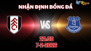 Nhận định Premier League Fulham vs Everton 22h00 ngày 7/2/2026
